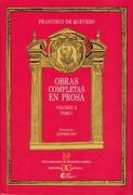 Quevedo: obras comp. 2-1 prosa (in Spanish)