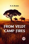 From Veldt Camp Fires (en Inglés)