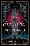 An Arcane Inheritance (en Inglés)