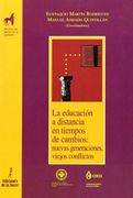 La educación a distancia en tiempos de cambios: nuevas generaciones, viejos conflictos (Proyecto didáctico Quirón, Medios de comunicación y enseñanza)