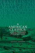 American Classics: Evolutionary Perspectives (Evolution, Cognition, and the Arts) (en Inglés)