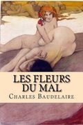 Les Fleurs du Mal: Oeuvre complète (en Francés)
