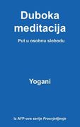 Duboka Meditacija - Put U Osobnu Slobodu (en Croacia)
