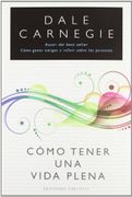 Como Tener una Vida Plena - Dale Carnegie - Obelisco