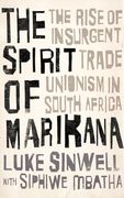 The Spirit of Marikana: The Rise of Insurgent Trade Unionism in South Africa (Wildcat)