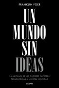 Un Mundo sin Ideas: La Amenaza de las Grandes Tecnológicas a Nuestra Identidad (Contextos)