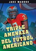 Triple Amenaza del Fútbol Americano