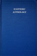 Esoteric Astrology, Vol. 3: Esoteric Astrology v. 3 (a Treatise on the Seven Rays) (en Inglés)