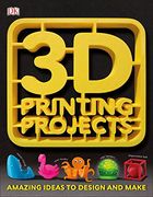 3d Printing Projects (en Inglés)