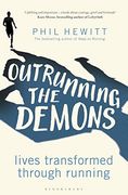 Outrunning the Demons: Lives Transformed Through Running (en Inglés)