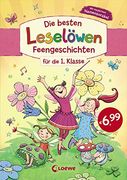 Die Besten Leselöwen-Feengeschichten für die 1. Klasse (in German)
