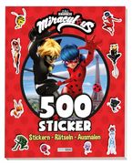 Miraculous: 500 Sticker - Stickern - R? Tseln - Ausmalen