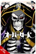 Overlord, Vol. 19 (Manga) (en Inglés)