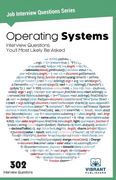 Operating Systems Interview Questions You'Ll Most Likely be Asked: 23 (Job Interview Questions Series) (en Inglés)