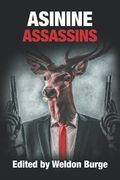 Asinine Assassins (The Smart Rhino 'assassins' Series) (en Inglés)