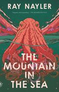 The Mountain in the Sea: A Novel (en Inglés)