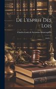 De L'esprit des Lois: (246 P. ). (en Francés)