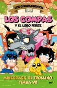 Los Compacuentos 3. Los Compas y el lobo feroz (in Spanish)