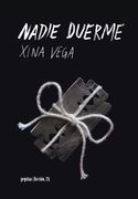 Nadie Duerme - Rexina Rodríguez Vega - Pepitas de calabaza