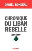Chronique du Liban Rebelle, 1988-1990 (en Francés)