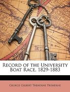 record of the university boat race, 1829-1883 (en Inglés)