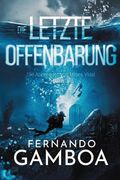 Die Letzte Offenbarung (en Alemán)