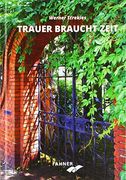 Trauer Braucht Zeit (in German)