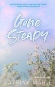 Gone Steady: Special Edition (en Inglés)