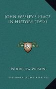 john wesley's place in history (1915) (en Inglés)