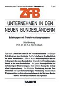 Unternehmen in Den Neuen Bundesländern: Erfahrungen Mit Transformationsprozessen (en Alemán)