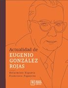 Actualidad de Eugenio Gonzalez Rojas