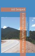 Echo from Shady Mountain