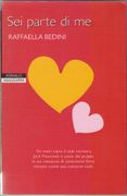 Sei Parte di me - Bedini Raffaella