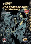 Cómics Para Aprender Español A1 Una Desparación Misteriosa (en Inglés)