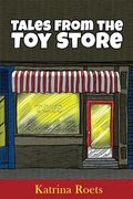 Tales From the toy Store (en Inglés)
