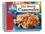 Our Favorite Casserole Recipes (Our Favorite Recipes Collection) (en Inglés)