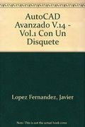 Autocad Avanzado V. 14 Vol I