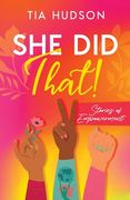 She Did That! Stories of Empowerment (en Inglés)