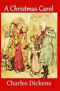 A Christmas Carol: Complete and Unabridged 1843 Edition (Illustrated) (Mnemosyne Classics) (en Inglés)