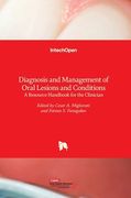 Diagnosis and Management of Oral Lesions and Conditions: A Resource Handbook for the Clinician (en Inglés)