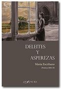 Deleites y Asperezas: Poemas 2006-18 (Non Omnis Moriar)