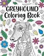 Greyhound Coloring Book (en Inglés)