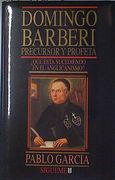 Domingo Barberi, Precursor y Profeta: Qué Está Sucediendo en el Anglicanismo?