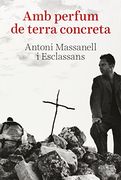 Amb perfum de terra concreta
