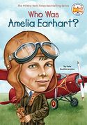 Who was Amelia Earhart? (en Inglés)