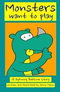 Monsters Want to Play
