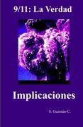 9/11: La Verdad / Implicaciones