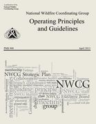 Operating Principles and Guidelines: National Wildfire Coordinating Group (en Inglés)