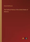 The Political History of the United States of America 