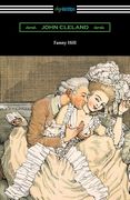 Fanny Hill: Memoirs of a Woman of Pleasure (en Inglés)